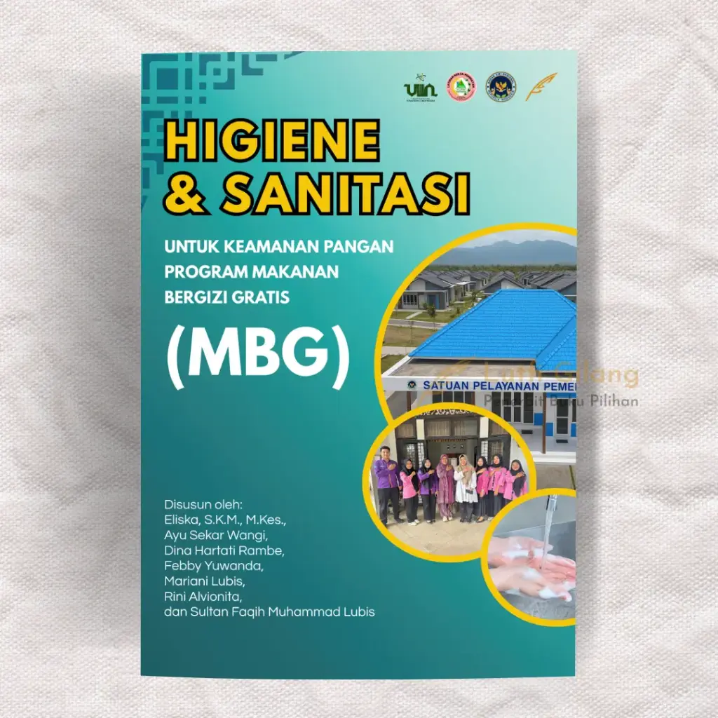 Higiene dan Sanitasi untuk Keamanan Pangan Program Makanan Bergizi Gratis (MBG)