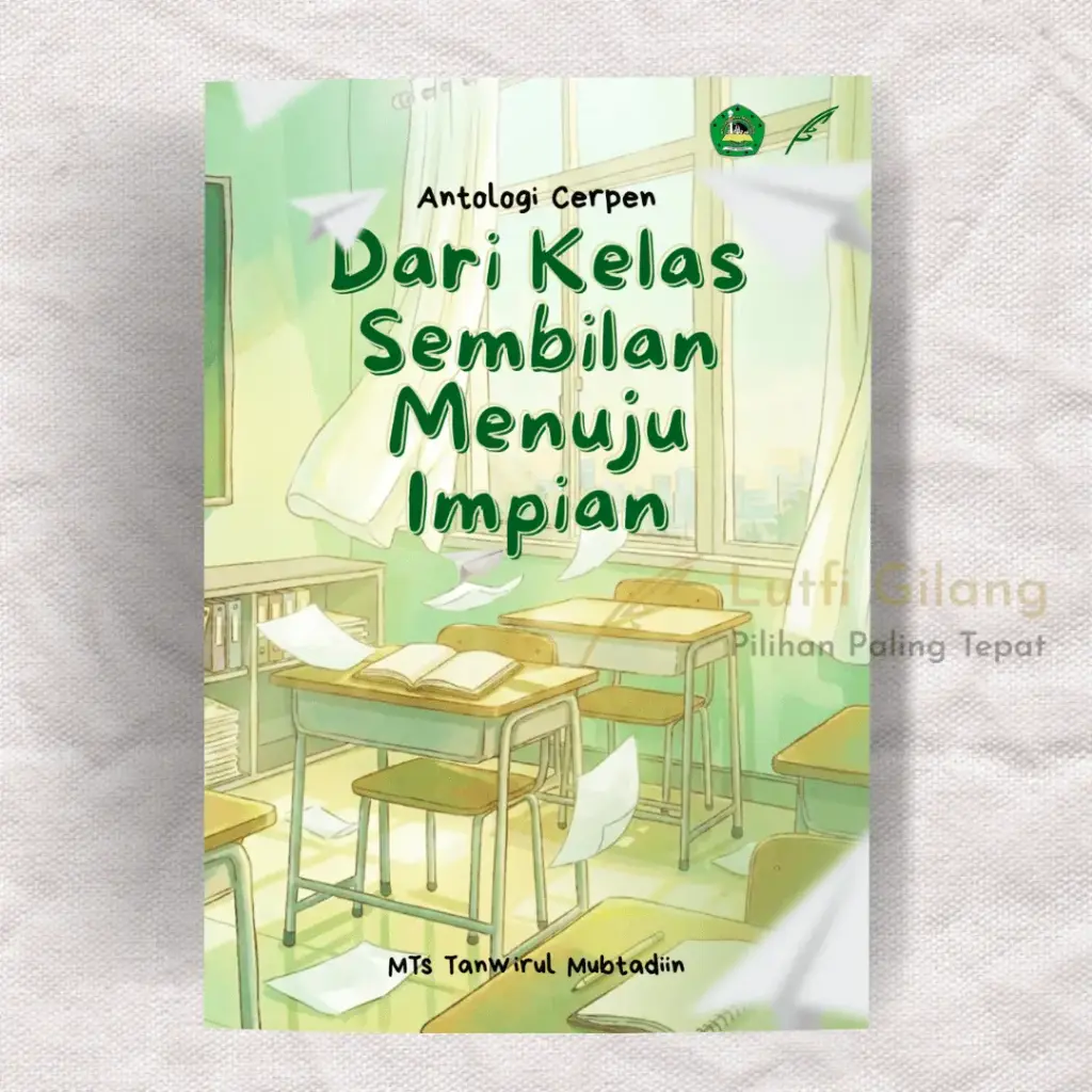 Dari Kelas Sembilan Menuju Masa Depan