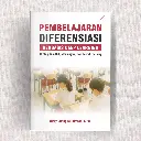 Pembelajaran Diferensiasi Berbasis Deep Learning : Strategi Mindful, Meaningful, dan Joyful Learning