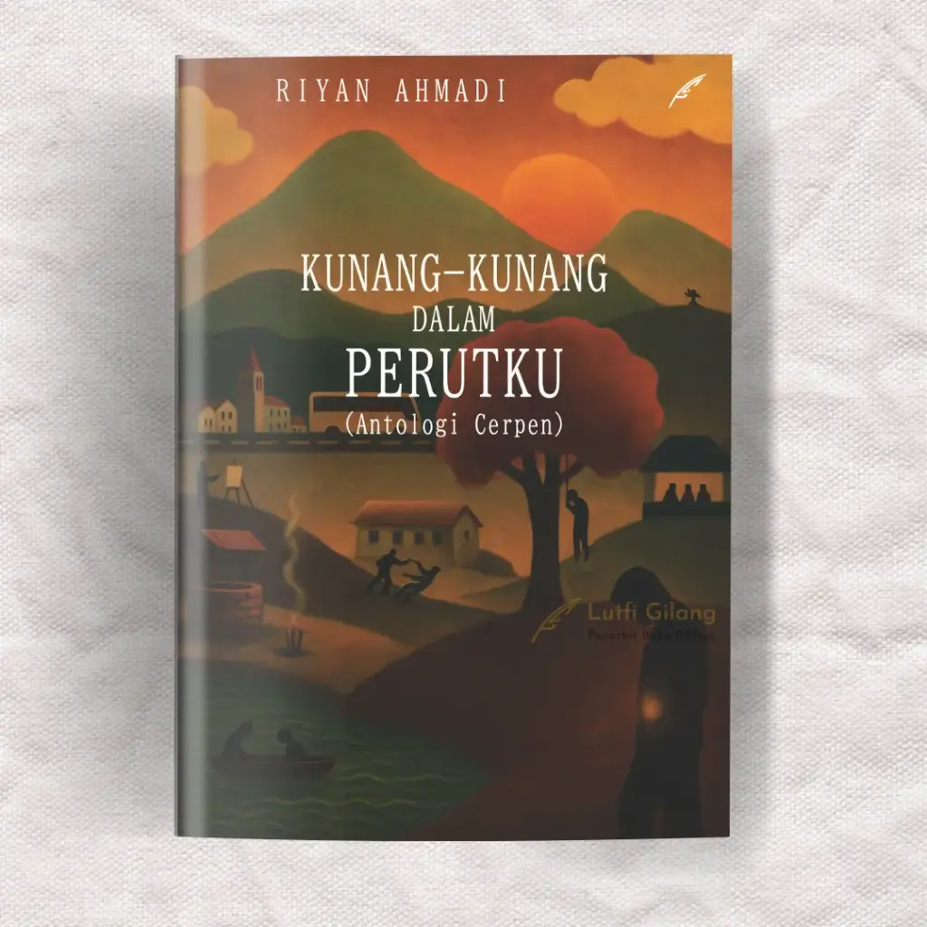 Kunang-Kunang dalam Perutku: Antologi Cerpen
