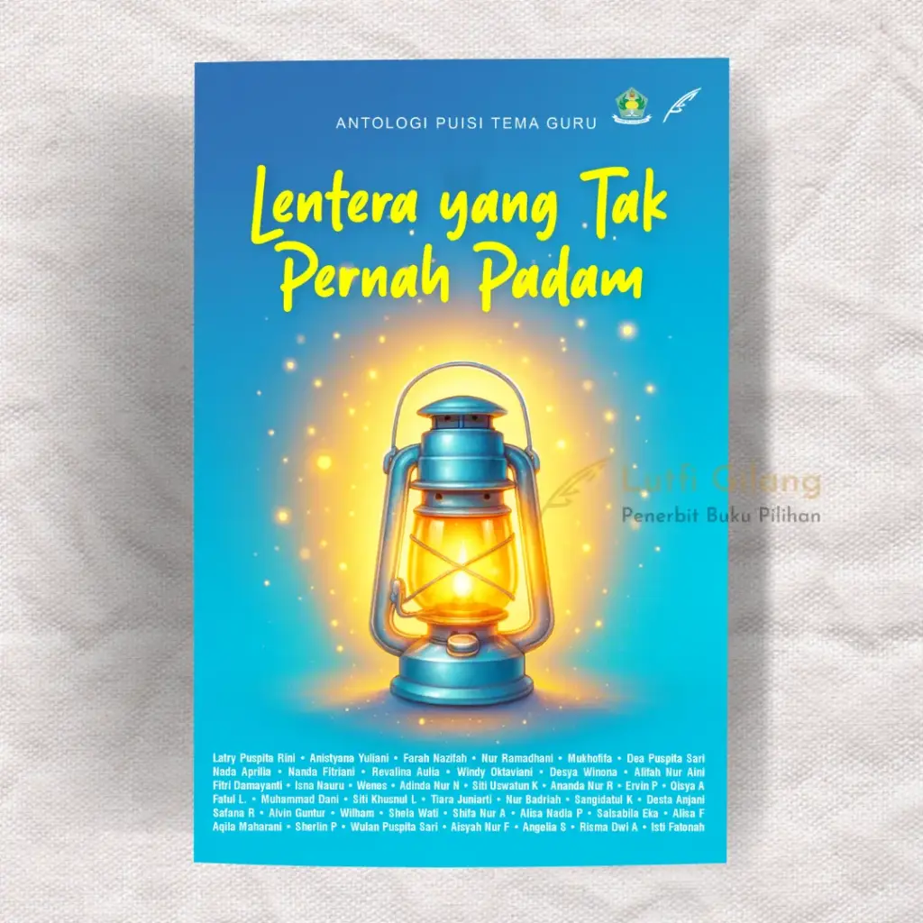 Lentera yang Tak Pernah Padam