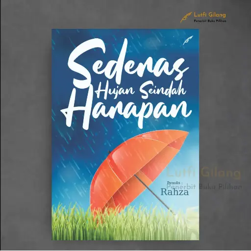 Sederas Hujan Seindah Harapan