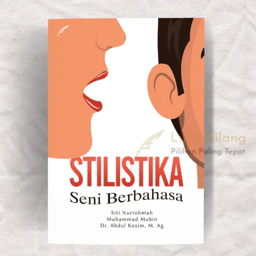 Stilistika : Seni Berbahasa