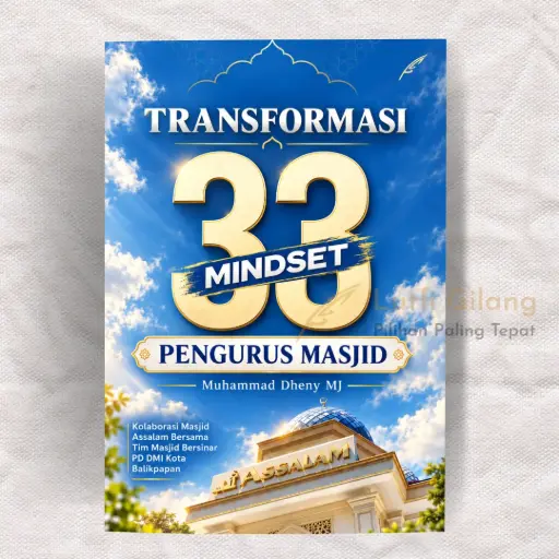 Transformasi 33 Mindset Pengurus Masjid