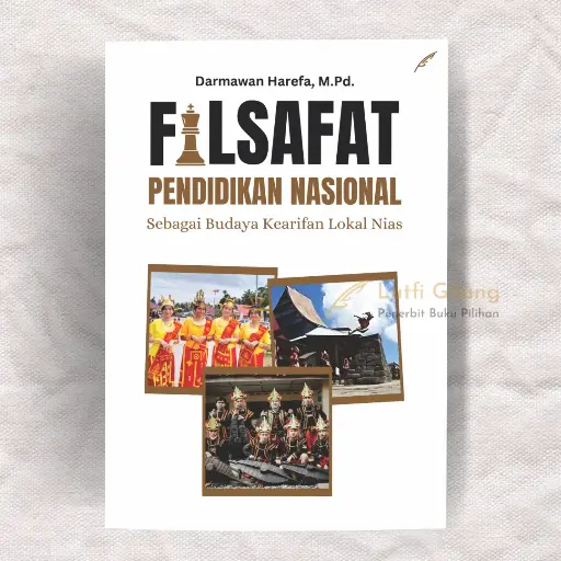 Filsafat Pendidikan Nasional Sebagai Budaya Kearifan Lokal Nias