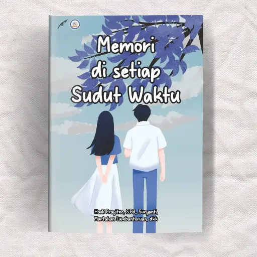 Memori di Setiap Sudut Waktu