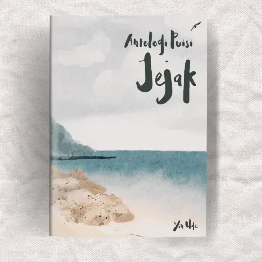 Jejak : Antologi Puisi