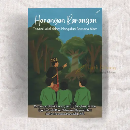 Harangan Rarangan: Jejak Tradisi Lokal dalam Menghadapi Bencana Alam